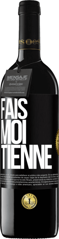 39,95 € Envoi gratuit | Vin rouge Édition RED MBE Réserve Fais-moi tienne Étiquette Noire. Étiquette personnalisable Réserve 12 Mois Récolte 2015 Tempranillo