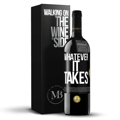 «Whatever it takes» RED Ausgabe MBE Reserve