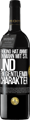 39,95 € Kostenloser Versand | Rotwein RED Ausgabe MBE Reserve Ein Kind hat Anmut, ein Mann mit Stil und ein Gentleman Charakter Schwarzes Etikett. Anpassbares Etikett Reserve 12 Monate Ernte 2015 Tempranillo