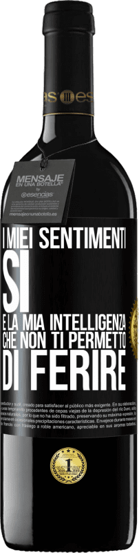 39,95 € Spedizione Gratuita | Vino rosso Edizione RED MBE Riserva I miei sentimenti, sì. È la mia intelligenza che non ti permetto di ferire Etichetta Nera. Etichetta personalizzabile Riserva 12 Mesi Raccogliere 2014 Tempranillo