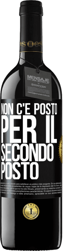 39,95 € Spedizione Gratuita | Vino rosso Edizione RED MBE Riserva Non c'è posto per il secondo posto Etichetta Nera. Etichetta personalizzabile Riserva 12 Mesi Raccogliere 2015 Tempranillo