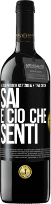 39,95 € Spedizione Gratuita | Vino rosso Edizione RED MBE Riserva La tua peggior battaglia è tra ciò che sai e ciò che senti Etichetta Nera. Etichetta personalizzabile Riserva 12 Mesi Raccogliere 2014 Tempranillo