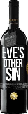 39,95 € Free Shipping | Red Wine RED Edition MBE Reserve Eve's other sin Black Label. Customizable label Reserve 12 Months Harvest 2014 Tempranillo