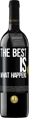 39,95 € Free Shipping | Red Wine RED Edition MBE Reserve The best is what happens Black Label. Customizable label Reserve 12 Months Harvest 2015 Tempranillo
