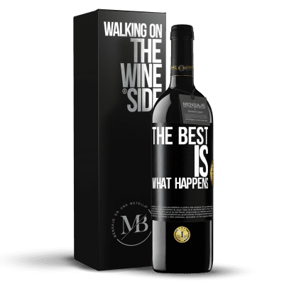 «The best is what happens» RED Edition MBE Reserve