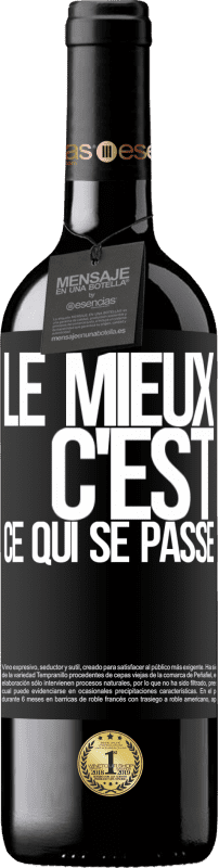 39,95 € Envoi gratuit | Vin rouge Édition RED MBE Réserve Le mieux c'est ce qui se passe Étiquette Noire. Étiquette personnalisable Réserve 12 Mois Récolte 2015 Tempranillo