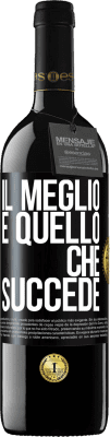 39,95 € Spedizione Gratuita | Vino rosso Edizione RED MBE Riserva Il meglio è quello che succede Etichetta Nera. Etichetta personalizzabile Riserva 12 Mesi Raccogliere 2014 Tempranillo