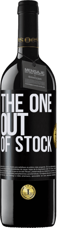 39,95 € Envío gratis | Vino Tinto Edición RED MBE Reserva The one out of stock Etiqueta Negra. Etiqueta personalizable Reserva 12 Meses Cosecha 2016 Tempranillo