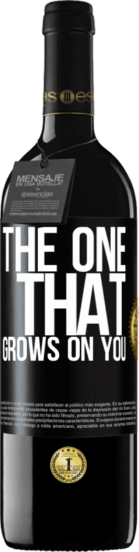 39,95 € 免费送货 | 红酒 RED版 MBE 预订 The one that grows on you 黑标. 可自定义的标签 预订 12 个月 收成 2016 Tempranillo