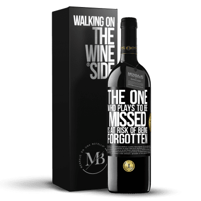 «The one who plays to be missed is at risk of being forgotten» RED Edition MBE Reserve