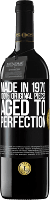 39,95 € Free Shipping | Red Wine RED Edition MBE Reserve Made in 1970, 100% original pieces. Aged to perfection Black Label. Customizable label Reserve 12 Months Harvest 2015 Tempranillo