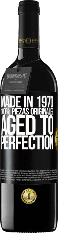 39,95 € Envío gratis | Vino Tinto Edición RED MBE Reserva Made in 1970, 100% piezas originales. Aged to perfection Etiqueta Negra. Etiqueta personalizable Reserva 12 Meses Cosecha 2016 Tempranillo