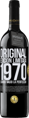 39,95 € Envío gratis | Vino Tinto Edición RED MBE Reserva Original. Edición Limitada. 1970. Cuando nació la perfección Etiqueta Negra. Etiqueta personalizable Reserva 12 Meses Cosecha 2014 Tempranillo