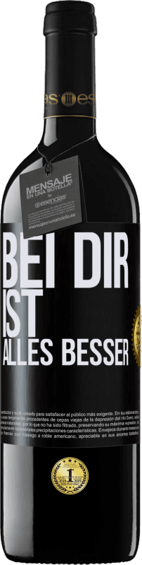 39,95 € Kostenloser Versand | Rotwein RED Ausgabe MBE Reserve Bei dir ist alles besser Schwarzes Etikett. Anpassbares Etikett Reserve 12 Monate Ernte 2015 Tempranillo