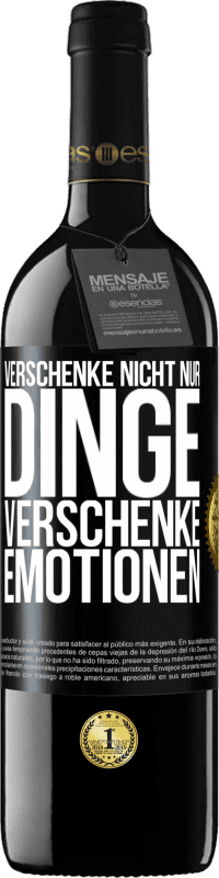 39,95 € Kostenloser Versand | Rotwein RED Ausgabe MBE Reserve Verschenke nicht nur Dinge, verschenke Emotionen Schwarzes Etikett. Anpassbares Etikett Reserve 12 Monate Ernte 2015 Tempranillo