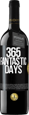 39,95 € Free Shipping | Red Wine RED Edition MBE Reserve 365 fantastic days Black Label. Customizable label Reserve 12 Months Harvest 2014 Tempranillo