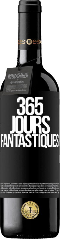 39,95 € Envoi gratuit | Vin rouge Édition RED MBE Réserve 365 jours fantastiques Étiquette Noire. Étiquette personnalisable Réserve 12 Mois Récolte 2014 Tempranillo