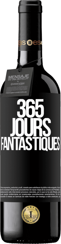 39,95 € Envoi gratuit | Vin rouge Édition RED MBE Réserve 365 jours fantastiques Étiquette Noire. Étiquette personnalisable Réserve 12 Mois Récolte 2015 Tempranillo