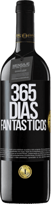 39,95 € Envío gratis | Vino Tinto Edición RED MBE Reserva 365 días fantásticos Etiqueta Negra. Etiqueta personalizable Reserva 12 Meses Cosecha 2015 Tempranillo