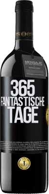 39,95 € Kostenloser Versand | Rotwein RED Ausgabe MBE Reserve 365 fantastische Tage Schwarzes Etikett. Anpassbares Etikett Reserve 12 Monate Ernte 2015 Tempranillo