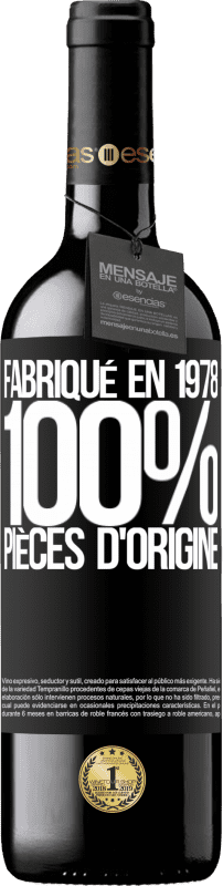 39,95 € Envoi gratuit | Vin rouge Édition RED MBE Réserve Fabriqué en 1978. 100% pièces d'origine Étiquette Noire. Étiquette personnalisable Réserve 12 Mois Récolte 2015 Tempranillo