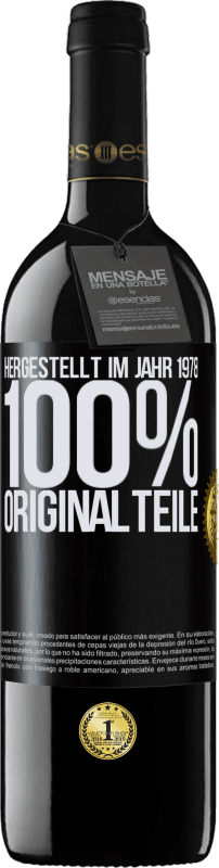 39,95 € Kostenloser Versand | Rotwein RED Ausgabe MBE Reserve Hergestellt im Jahr 1978. 100% Originalteile Schwarzes Etikett. Anpassbares Etikett Reserve 12 Monate Ernte 2015 Tempranillo