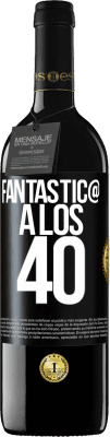 39,95 € Envío gratis | Vino Tinto Edición RED MBE Reserva Fantástic@ a los 40 Etiqueta Negra. Etiqueta personalizable Reserva 12 Meses Cosecha 2015 Tempranillo