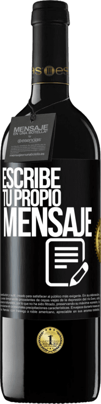 39,95 € Envío gratis | Vino Tinto Edición RED MBE Reserva Escribe tu propio mensaje Etiqueta Negra. Etiqueta personalizable Reserva 12 Meses Cosecha 2015 Tempranillo