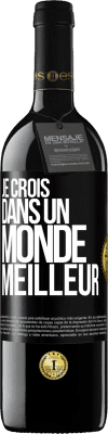 39,95 € Envoi gratuit | Vin rouge Édition RED MBE Réserve Je crois (DANS) un monde meilleur Étiquette Noire. Étiquette personnalisable Réserve 12 Mois Récolte 2015 Tempranillo