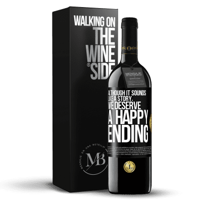 «Although it sounds like a story, we deserve a happy ending» RED Edition MBE Reserve