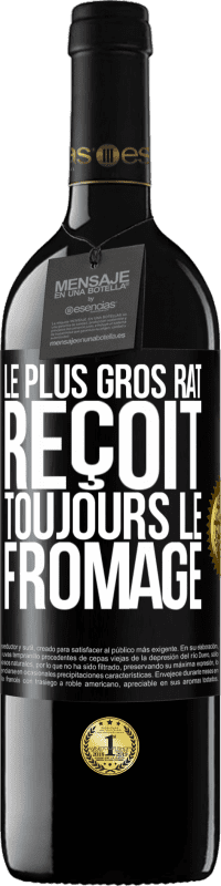 39,95 € Envoi gratuit | Vin rouge Édition RED MBE Réserve Le plus gros rat reçoit toujours le fromage Étiquette Noire. Étiquette personnalisable Réserve 12 Mois Récolte 2014 Tempranillo