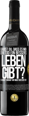 39,95 € Kostenloser Versand | Rotwein RED Ausgabe MBE Reserve Glaubst du, dass es nach dem Tod ein besseres Leben gibt? Es kommt darauf an. Nach wessen Tod? Schwarzes Etikett. Anpassbares Etikett Reserve 12 Monate Ernte 2014 Tempranillo