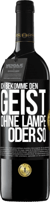 39,95 € Kostenloser Versand | Rotwein RED Ausgabe MBE Reserve Ich bekomme den Geist ohne Lampe oder so Schwarzes Etikett. Anpassbares Etikett Reserve 12 Monate Ernte 2015 Tempranillo