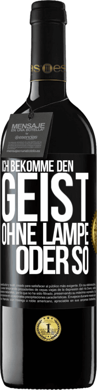 39,95 € Kostenloser Versand | Rotwein RED Ausgabe MBE Reserve Ich bekomme den Geist ohne Lampe oder so Schwarzes Etikett. Anpassbares Etikett Reserve 12 Monate Ernte 2014 Tempranillo