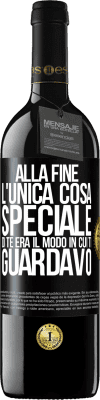 39,95 € Spedizione Gratuita | Vino rosso Edizione RED MBE Riserva Alla fine l'unica cosa speciale di te era il modo in cui ti guardavo Etichetta Nera. Etichetta personalizzabile Riserva 12 Mesi Raccogliere 2014 Tempranillo