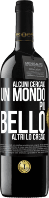 39,95 € Spedizione Gratuita | Vino rosso Edizione RED MBE Riserva Alcuni cercano un mondo più bello, altri lo creano Etichetta Nera. Etichetta personalizzabile Riserva 12 Mesi Raccogliere 2014 Tempranillo