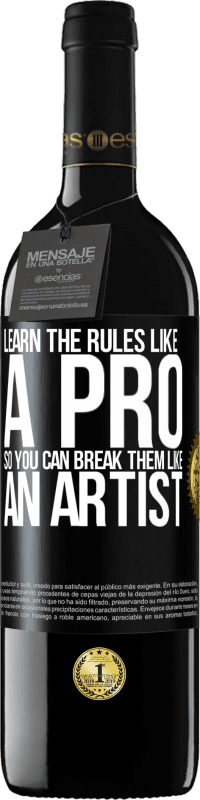 39,95 € 免费送货 | 红酒 RED版 MBE 预订 像专业人士一样学习规则，这样就可以像艺术家一样打破规则 黑标. 可自定义的标签 预订 12 个月 收成 2016 Tempranillo