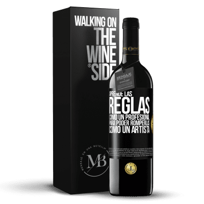 «Aprende las reglas como un profesional para poder romperlas como un artista» Edición RED MBE Reserva