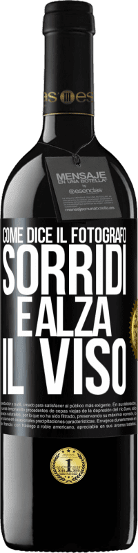 39,95 € Spedizione Gratuita | Vino rosso Edizione RED MBE Riserva Come dice il fotografo, sorridi e alza il viso Etichetta Nera. Etichetta personalizzabile Riserva 12 Mesi Raccogliere 2016 Tempranillo