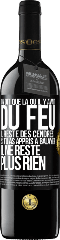 39,95 € Envoi gratuit | Vin rouge Édition RED MBE Réserve On dit que là où il y avait du feu, il reste des cendres. Si tu as appris à balayer, il ne reste plus rien Étiquette Noire. Étiquette personnalisable Réserve 12 Mois Récolte 2015 Tempranillo