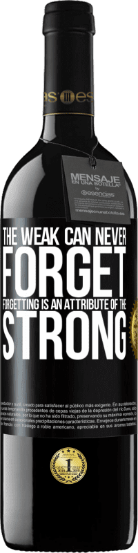 39,95 € Free Shipping | Red Wine RED Edition MBE Reserve The weak can never forget. Forgetting is an attribute of the strong Black Label. Customizable label Reserve 12 Months Harvest 2015 Tempranillo