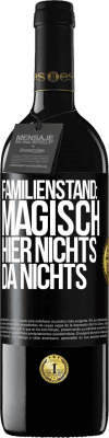 39,95 € Kostenloser Versand | Rotwein RED Ausgabe MBE Reserve Familienstand: magisch. Hier nichts, da nichts Schwarzes Etikett. Anpassbares Etikett Reserve 12 Monate Ernte 2015 Tempranillo