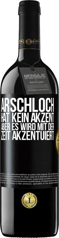 39,95 € Kostenloser Versand | Rotwein RED Ausgabe MBE Reserve Arschloch hat kein Akzent, aber es wird mit der Zeit akzentuiert Schwarzes Etikett. Anpassbares Etikett Reserve 12 Monate Ernte 2015 Tempranillo