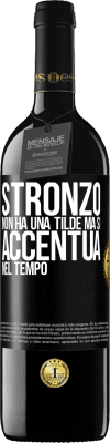 39,95 € Spedizione Gratuita | Vino rosso Edizione RED MBE Riserva Stronzo non ha una tilde, ma si accentua nel tempo Etichetta Nera. Etichetta personalizzabile Riserva 12 Mesi Raccogliere 2014 Tempranillo