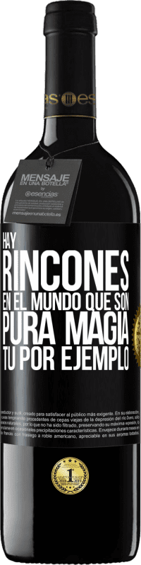 39,95 € Envío gratis | Vino Tinto Edición RED MBE Reserva Hay rincones en el mundo que son pura magia. Tú por ejemplo Etiqueta Negra. Etiqueta personalizable Reserva 12 Meses Cosecha 2015 Tempranillo