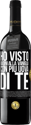 39,95 € Spedizione Gratuita | Vino rosso Edizione RED MBE Riserva Ho visto budini alla vaniglia con più uova di te Etichetta Nera. Etichetta personalizzabile Riserva 12 Mesi Raccogliere 2015 Tempranillo