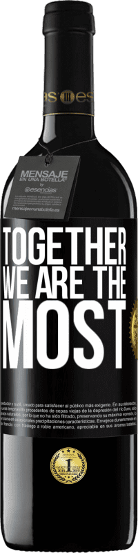 39,95 € 免费送货 | 红酒 RED版 MBE 预订 我们在一起是最 黑标. 可自定义的标签 预订 12 个月 收成 2016 Tempranillo