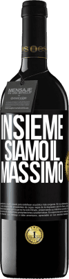 39,95 € Spedizione Gratuita | Vino rosso Edizione RED MBE Riserva Insieme siamo il massimo Etichetta Nera. Etichetta personalizzabile Riserva 12 Mesi Raccogliere 2016 Tempranillo