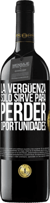 39,95 € Envío gratis | Vino Tinto Edición RED MBE Reserva La vergüenza sólo sirve para perder oportunidades Etiqueta Negra. Etiqueta personalizable Reserva 12 Meses Cosecha 2016 Tempranillo