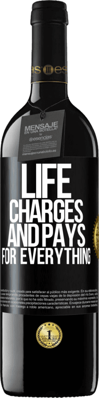 39,95 € Free Shipping | Red Wine RED Edition MBE Reserve Life charges and pays for everything Black Label. Customizable label Reserve 12 Months Harvest 2014 Tempranillo